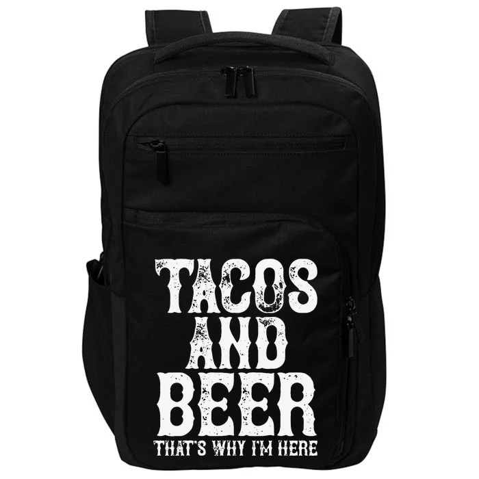 TACOS AND BEER Drinking Drunk Cinco De Mayo Women Gift Impact Tech Backpack