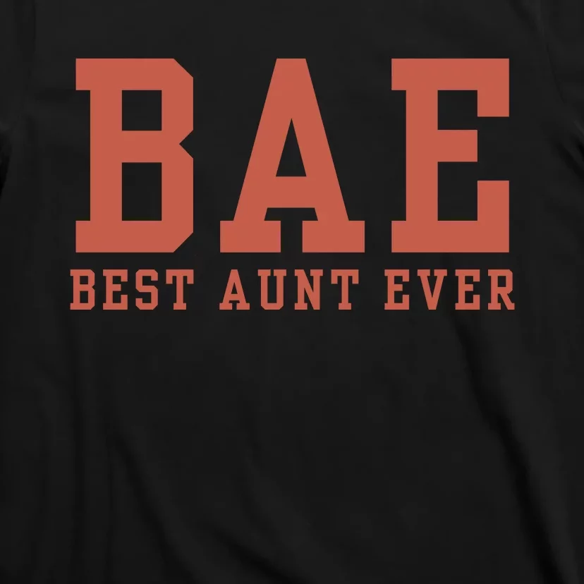 Trending Aunt Birthday Best Aunt Ever T-Shirt