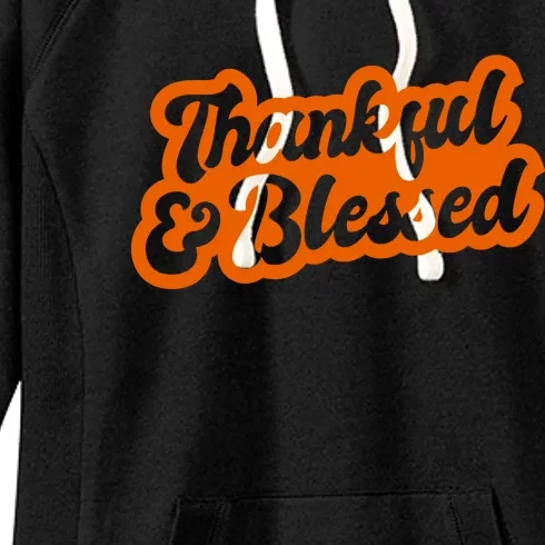 Thankful And Blessed Thanksgiving Holiday Women's Fleece Hoodie