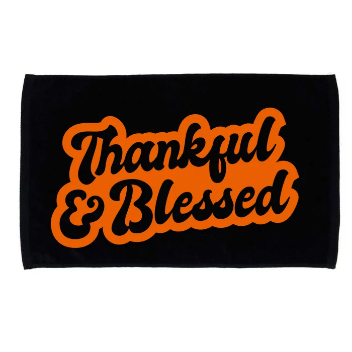 Thankful And Blessed Thanksgiving Holiday Microfiber Hand Towel