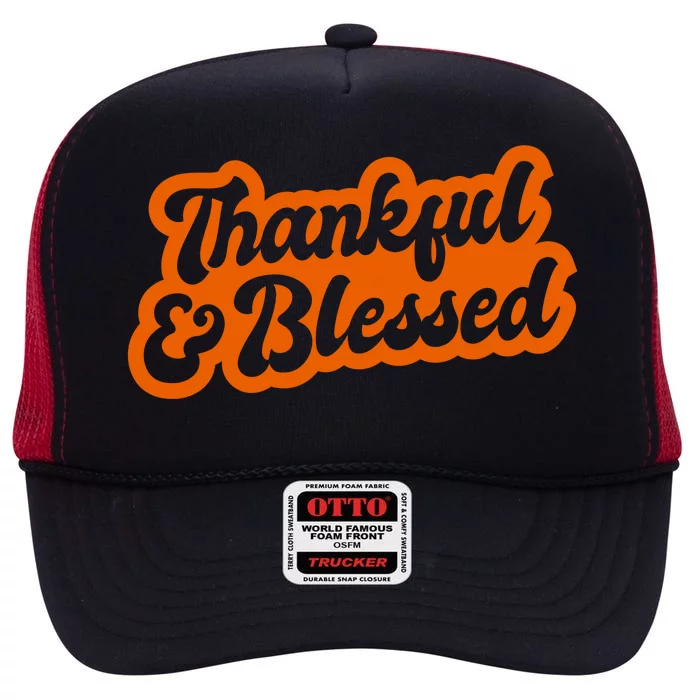 Thankful And Blessed Thanksgiving Holiday High Crown Mesh Trucker Hat