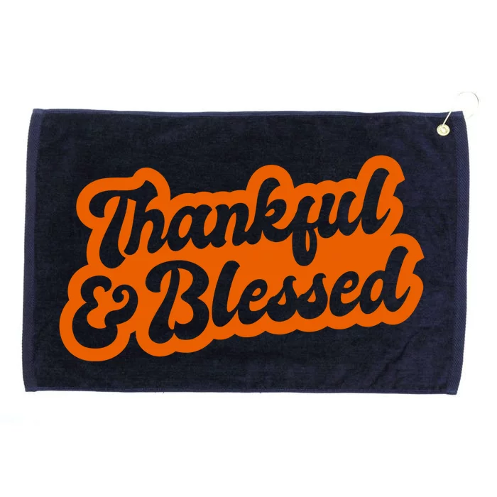 Thankful And Blessed Thanksgiving Holiday Grommeted Golf Towel