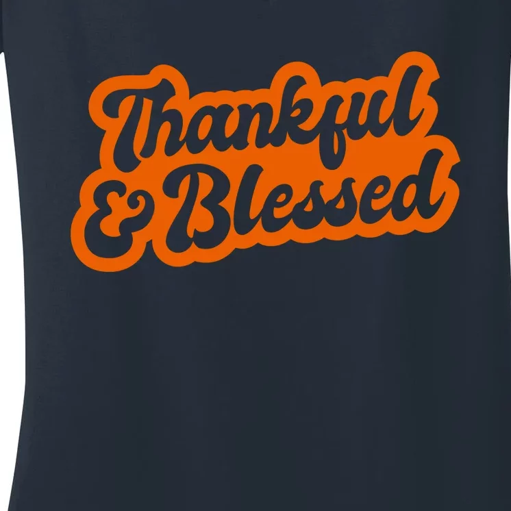 Thankful And Blessed Thanksgiving Holiday Women's V-Neck T-Shirt