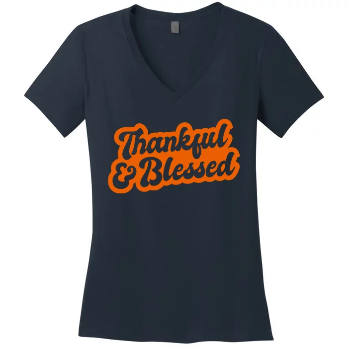 Thankful And Blessed Thanksgiving Holiday Women's V-Neck T-Shirt