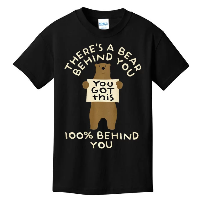 ThereS A Bear Behind You 100 Behind You Kids T-Shirt