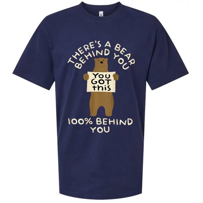 ThereS A Bear Behind You 100 Behind You Sueded Cloud Jersey T-Shirt