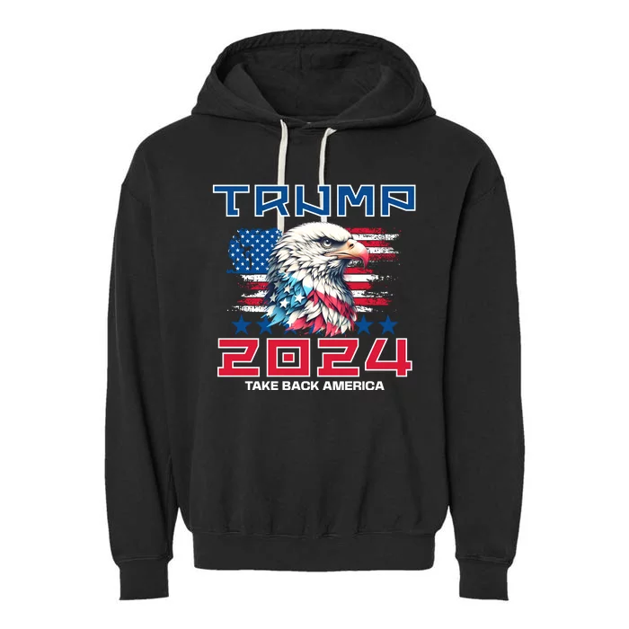 Take America Back Trump 2024 Garment-Dyed Fleece Hoodie