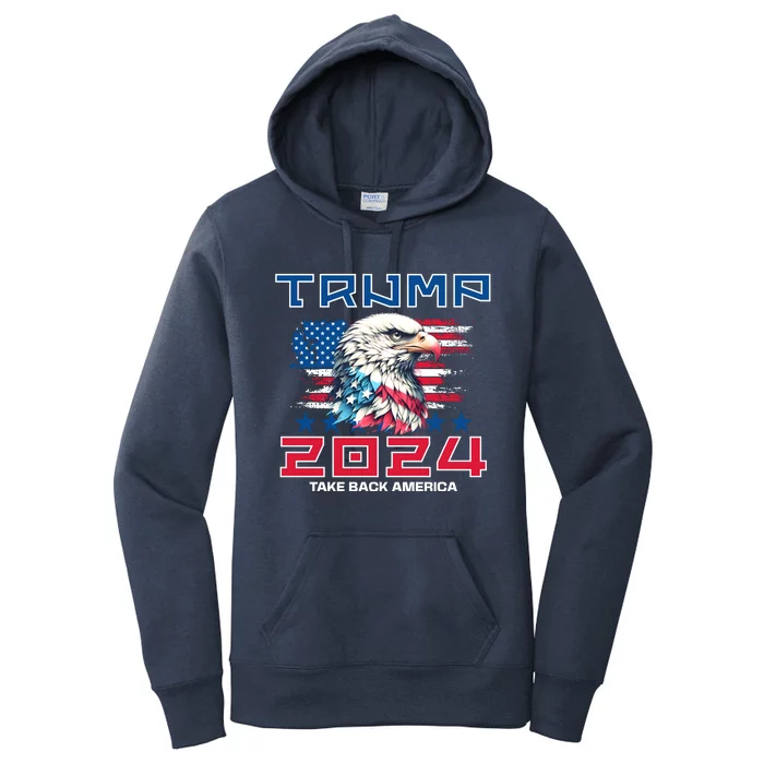 Take America Back Trump 2024 Women's Pullover Hoodie