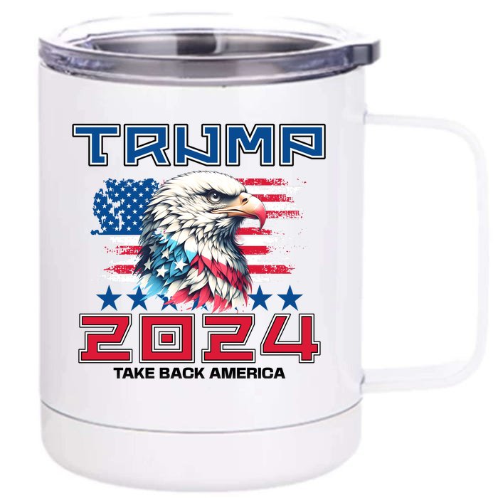 Take America Back Trump 2024 Front & Back 12oz Stainless Steel Tumbler Cup