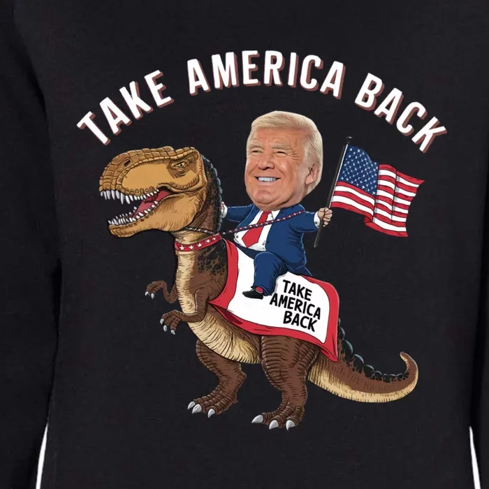 Take America Back Donald Trump 4th Of July Dinosaur Usa Flag Gift Womens California Wash Sweatshirt