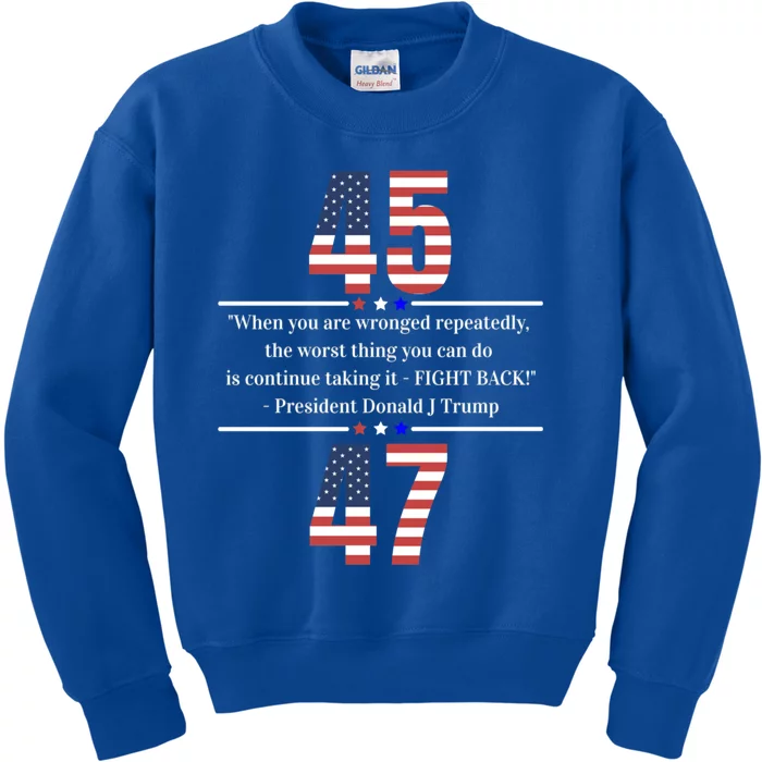 Take America Back Fight Back 45 47 Funny Gift Kids Sweatshirt