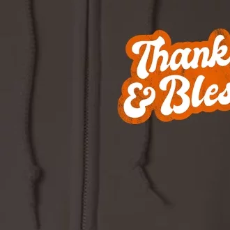 Thankful And Blessed Retro Distressed Logo Full Zip Hoodie