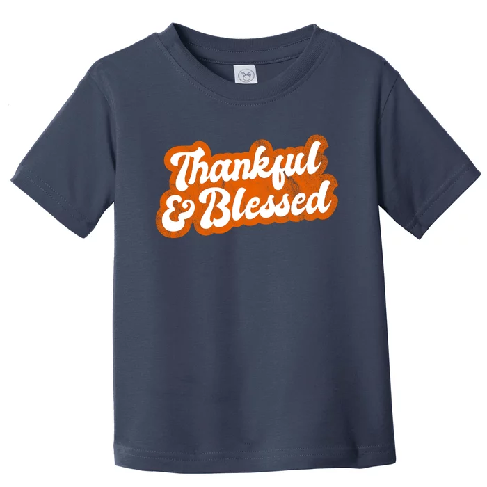 Thankful And Blessed Retro Distressed Logo Toddler T-Shirt