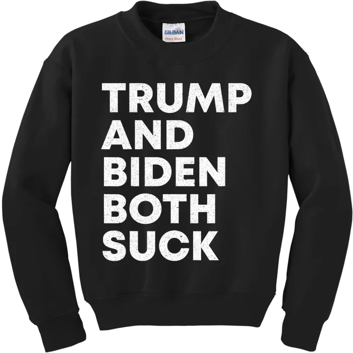 Trump And Biden Both Suck Anti Trump Anti Biden Kids Sweatshirt