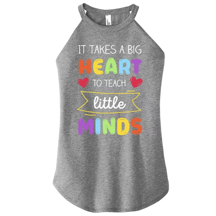 Takes A Big Heart To Teach Little Minds Teacher Appreciation Great Gift Women’s Perfect Tri Rocker Tank