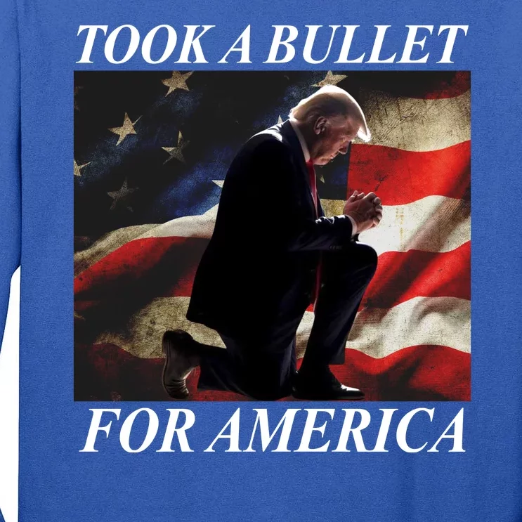 Took A Bullet For America Donald Trump Usa Tall Long Sleeve T-Shirt