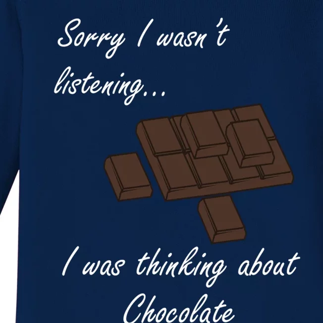 Thinking About Chocolate Eating Dark Chocolate Gift Baby Long Sleeve Bodysuit