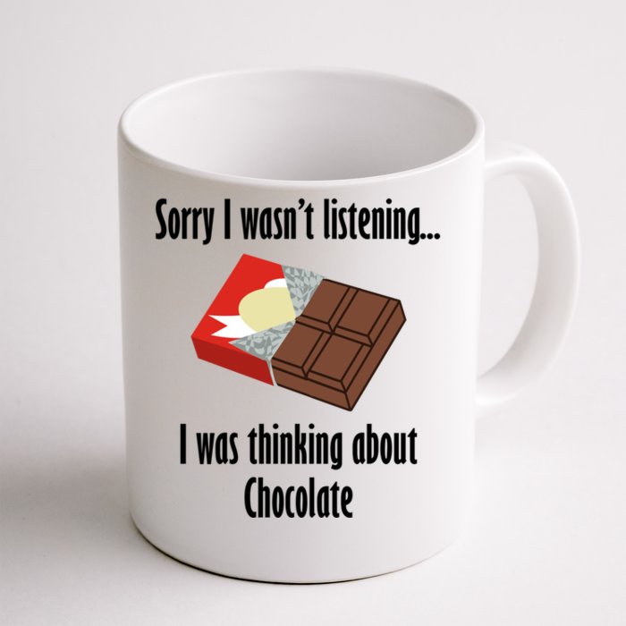 Thinking About Chocolate Eating Tasty Chocolate Gift Front & Back Coffee Mug