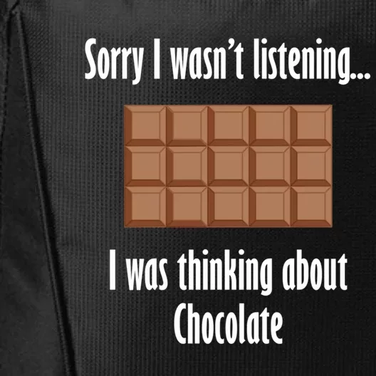 Thinking About Chocolate Ironic Chocolate Lover Gift City Backpack