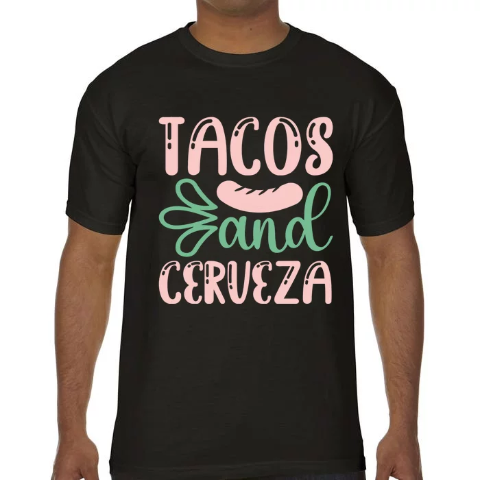 Tacos And Cerveza Cinco De Mayo Celebration Comfort Colors T-Shirt