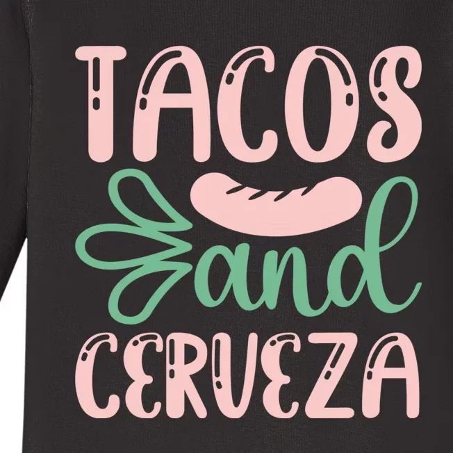 Tacos And Cerveza Cinco De Mayo Celebration Baby Long Sleeve Bodysuit