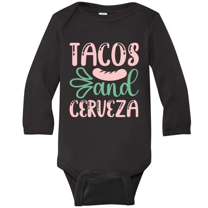 Tacos And Cerveza Cinco De Mayo Celebration Baby Long Sleeve Bodysuit