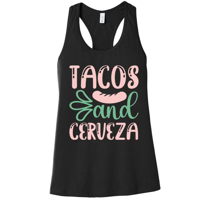 Tacos And Cerveza Cinco De Mayo Celebration Women's Racerback Tank