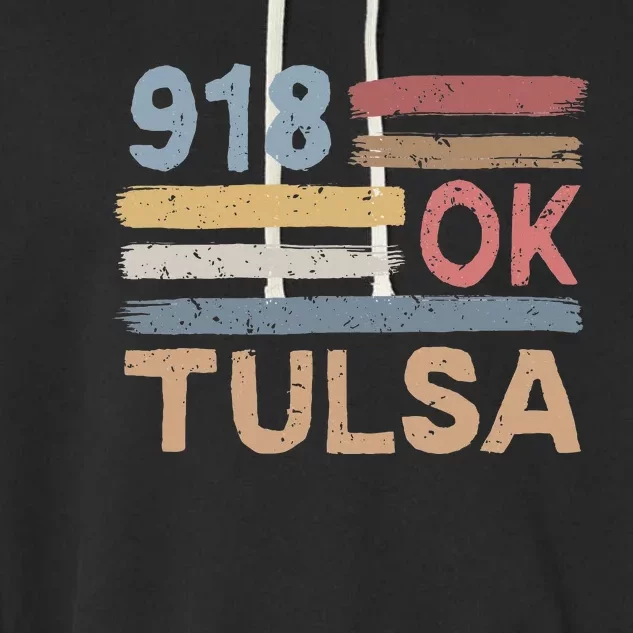 Tulsa Area Code 918 Residents State Oklahoma Garment-Dyed Fleece Hoodie