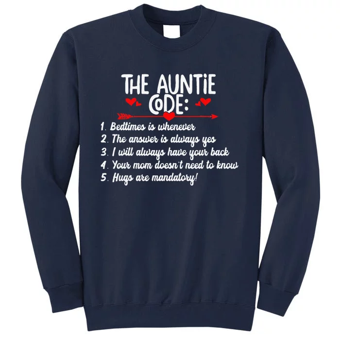 The Auntie Code Funny Aunt Birthday Gift Tall Sweatshirt