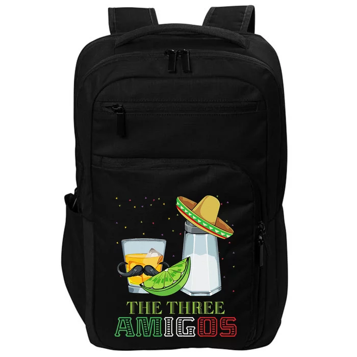 Three Amigos Cinco De Mayo Mexican Mexico Tequila Lime Salt Impact Tech Backpack