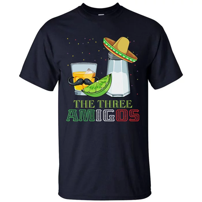 Three Amigos Cinco De Mayo Mexican Mexico Tequila Lime Salt Tall T-Shirt