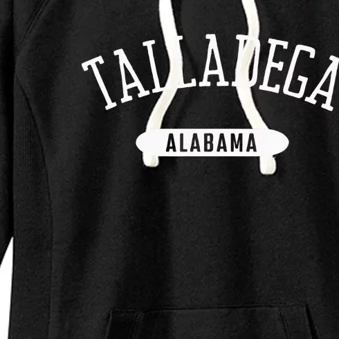 Talladega Al Classic Style Talladega Alabama Al Women's Fleece Hoodie