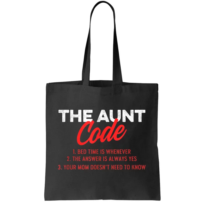 The Aunt Code Best Aunt Ever Favorite Aunt Cool Auntie Tote Bag