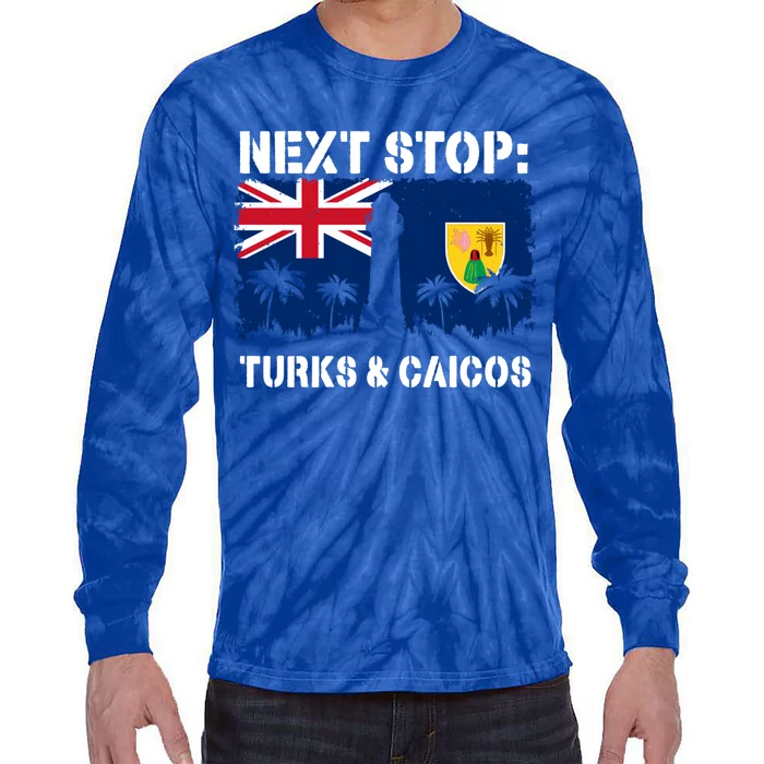 Turks And Caicos Summer Vacation Trip Next Stop Vacay Vibes Gift Tie-Dye Long Sleeve Shirt