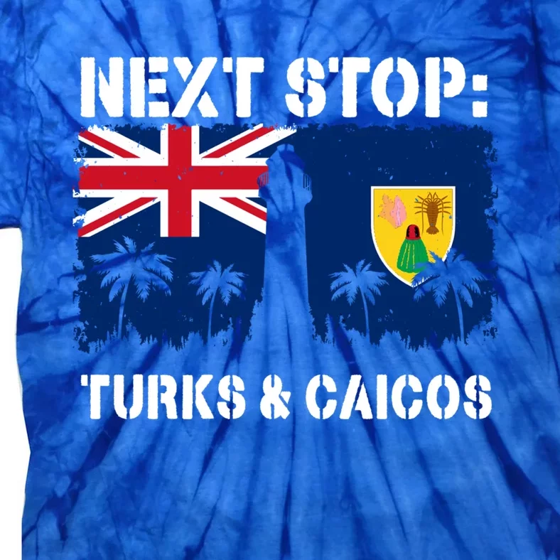 Turks And Caicos Summer Vacation Trip Next Stop Vacay Vibes Gift Tie-Dye T-Shirt