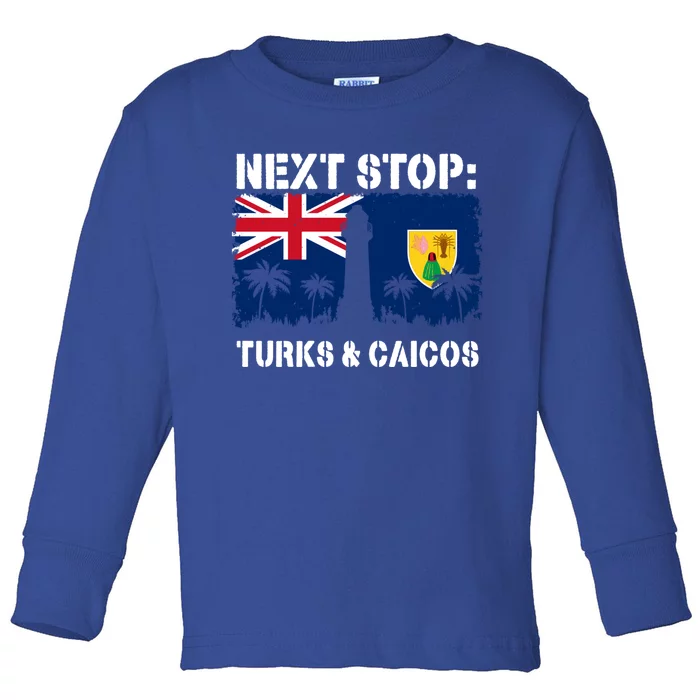 Turks And Caicos Summer Vacation Trip Next Stop Vacay Vibes Gift Toddler Long Sleeve Shirt