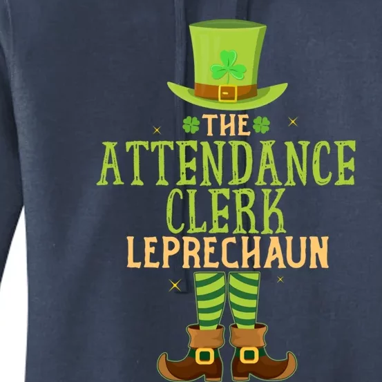 The Attendance Clerk Leprechaun Matching St Patricks Day Gift Women's Pullover Hoodie