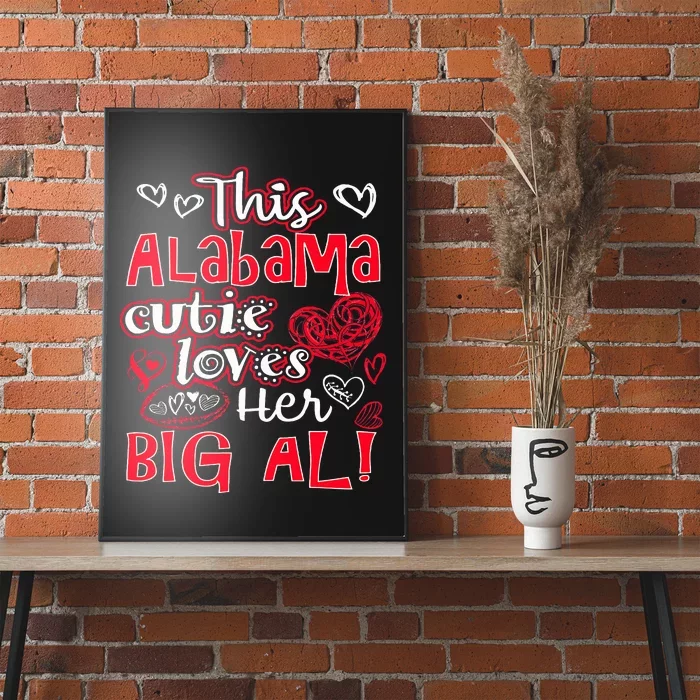 This Alabama Cutie Loves Her Big Al! Fun Football Poster