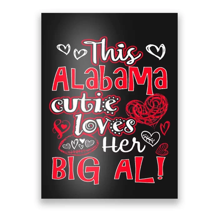 This Alabama Cutie Loves Her Big Al! Fun Football Poster