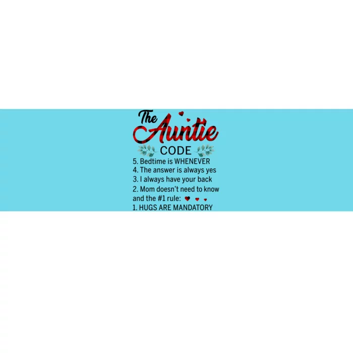 The Auntie Code Hugs Are Datory Gift Bumper Sticker