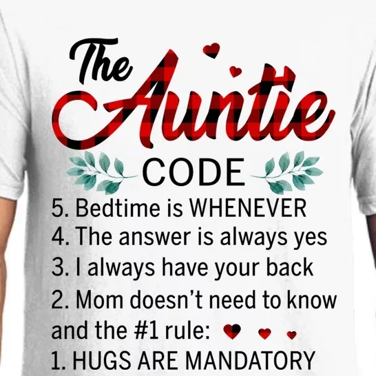 The Auntie Code Hugs Are Datory Gift Pajama Set