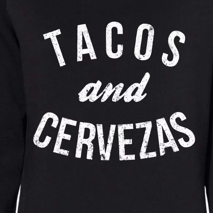 Tacos And Cervezas Womens California Wash Sweatshirt