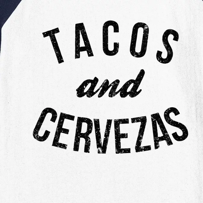 Tacos And Cervezas Baseball Sleeve Shirt