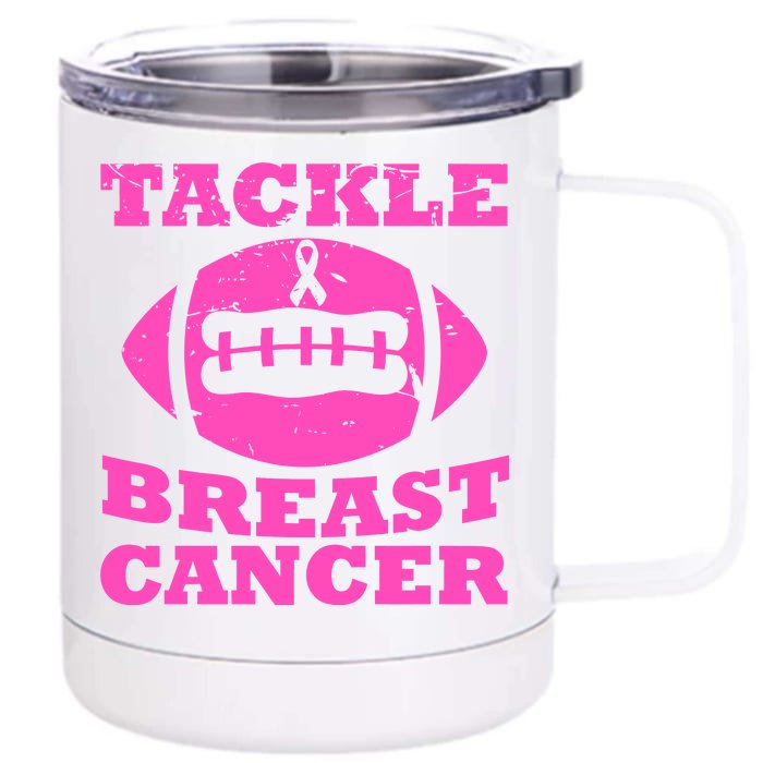 Tackle Breast Cancer Front & Back 12oz Stainless Steel Tumbler Cup