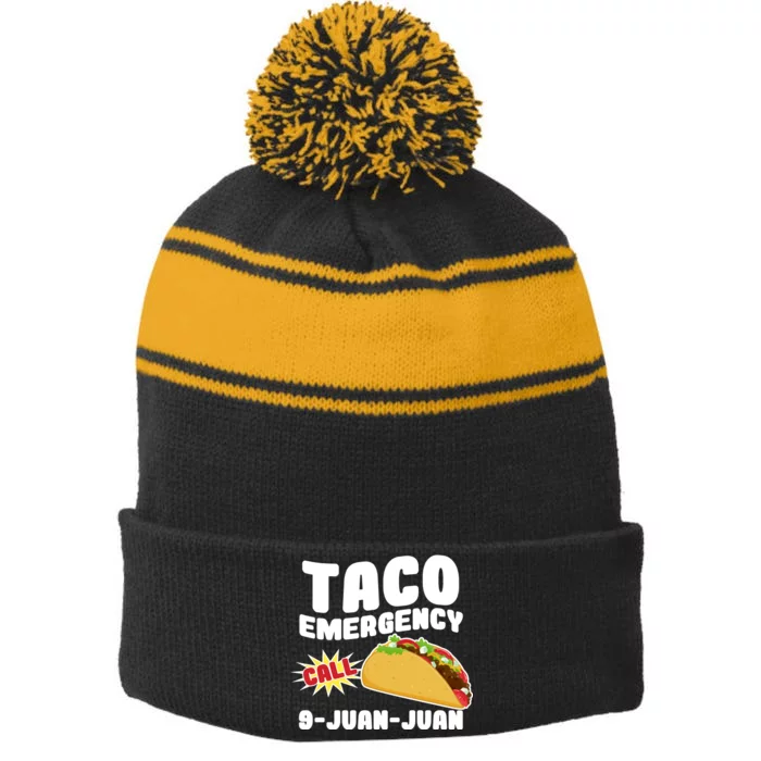 Taco Emergency Call 9-Juan-Juan Stripe Pom Pom Beanie