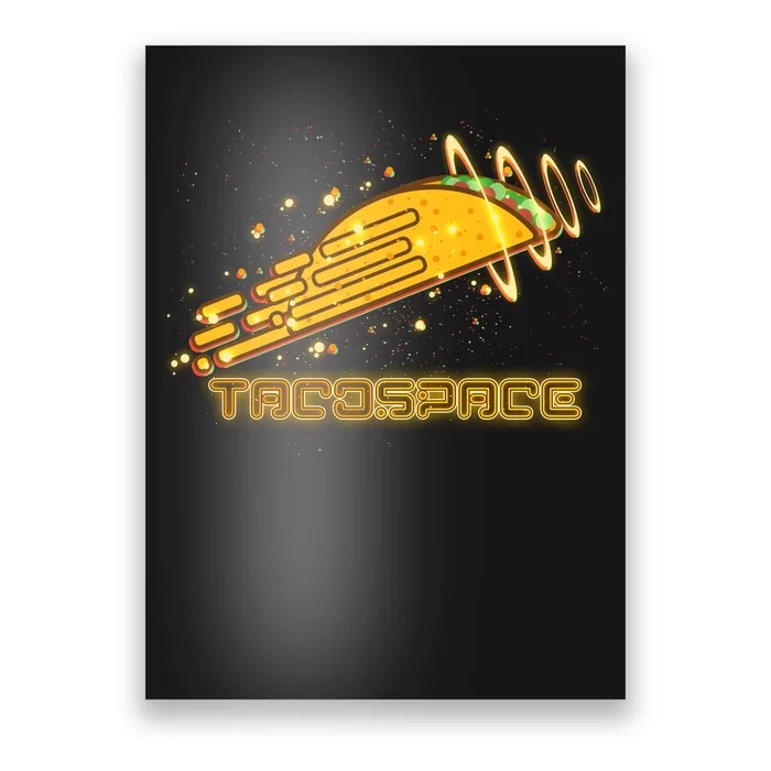 Taco Space Poster