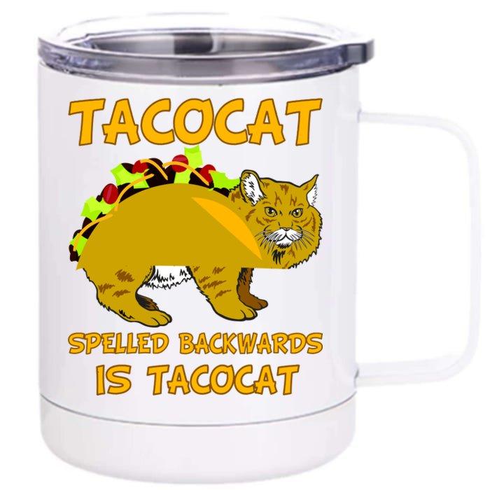 Tacocat Spelled Backwards Funny Cat Front & Back 12oz Stainless Steel Tumbler Cup