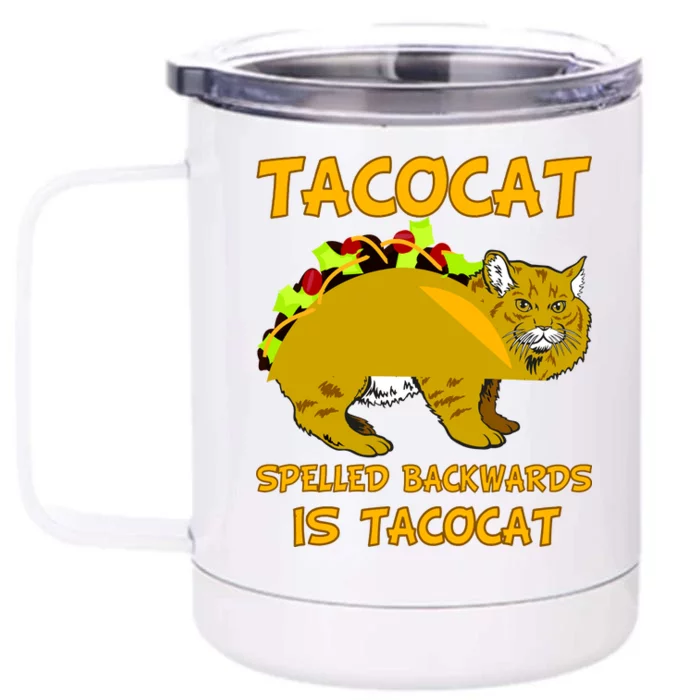 Tacocat Spelled Backwards Funny Cat Front & Back 12oz Stainless Steel Tumbler Cup