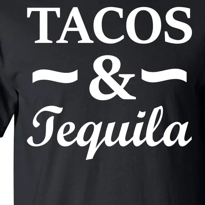 Tacos & Tequila Tall T-Shirt