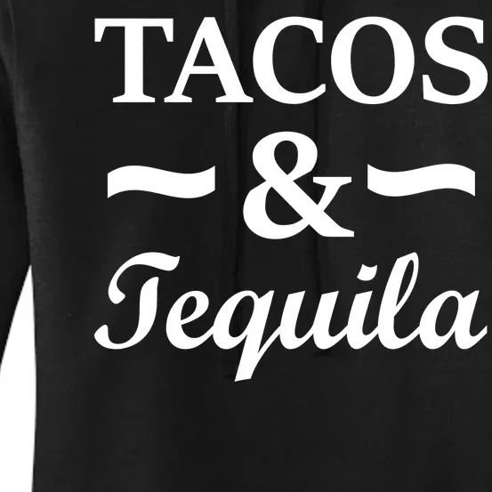 Tacos & Tequila Women's Pullover Hoodie